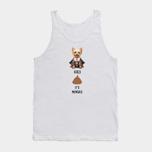 Priest Yorkshire Terrier Holy Poop It's Monday Tank Top